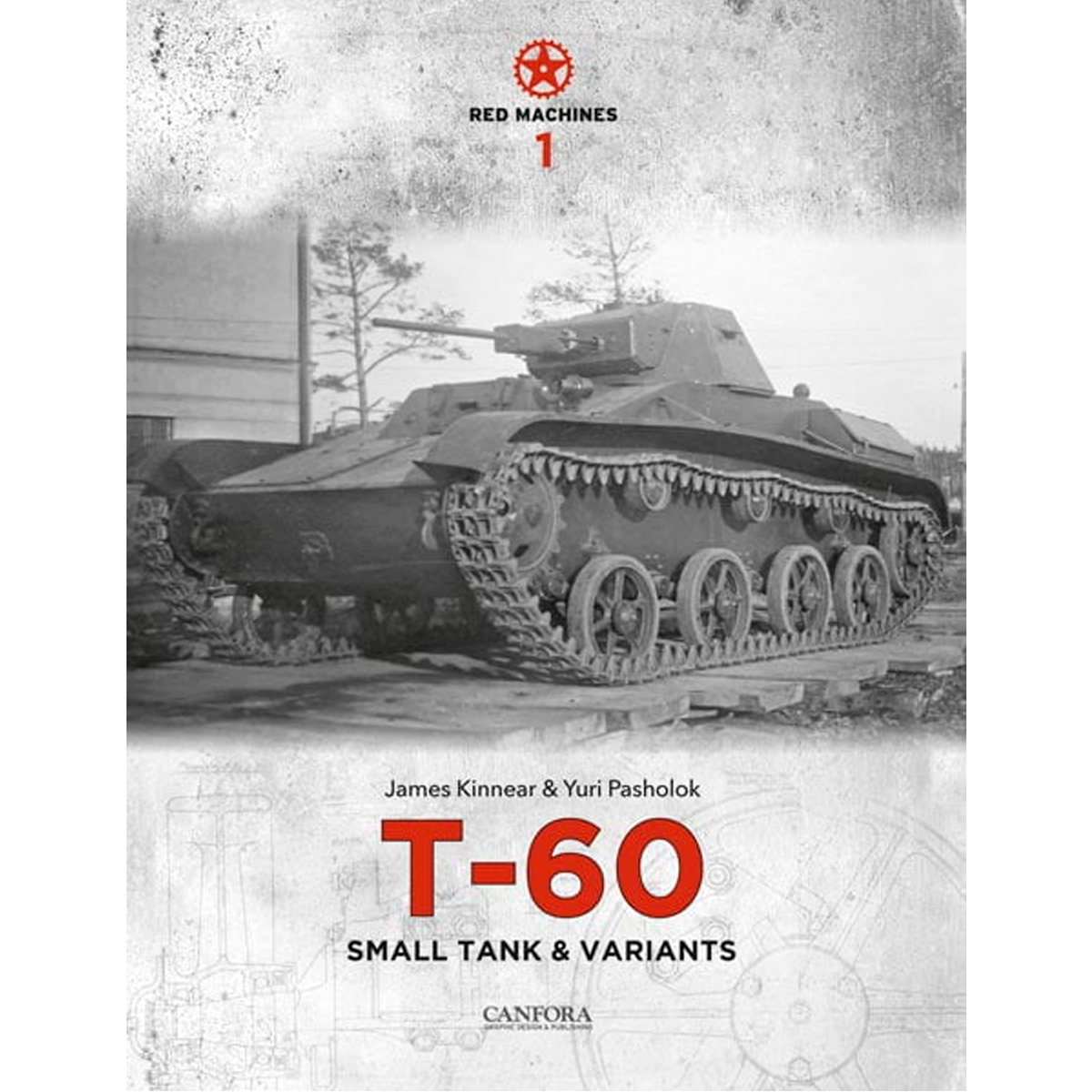 Red Machines 1: T- 60 Small Tank & Variants