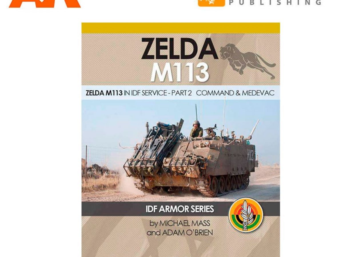 IDF ARMOR SERIES Desert Eagle Publishing No.23 ZELDA M113 APC  Part 3 