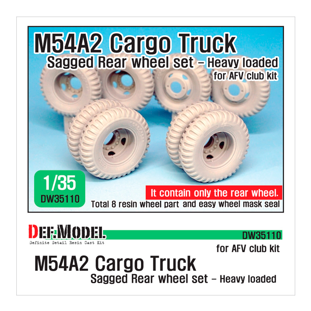 US M54A2 Cargo Truck Sagged Rear wheel set-Heavy load ( for AFV club 1/35)