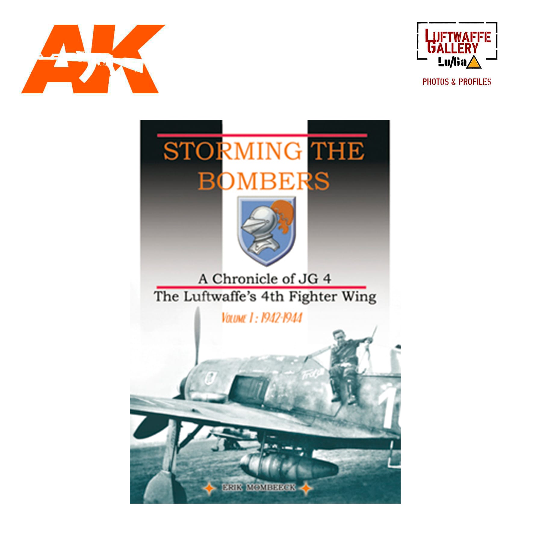 Storming the bombers. A Chronicle of JG 4 Vol. 1  1942-1944