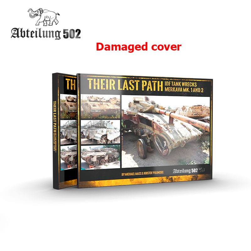 THEIR LAST PATH – IDF TANK WRECKS MERKAVA MK. 1 AND 2 (Damaged cover)