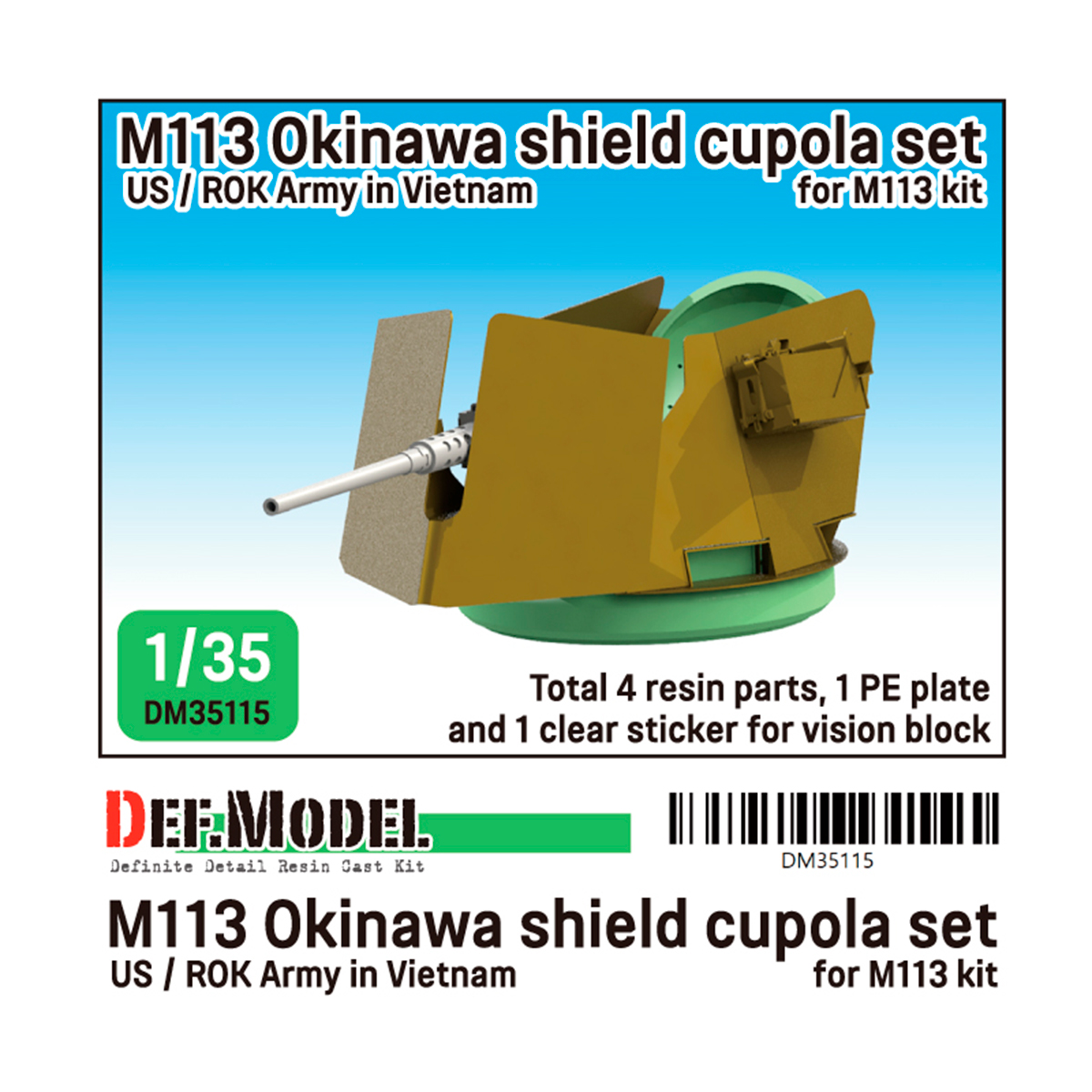US M113 Okinawa Sheild cupola set (for M113 1/35)