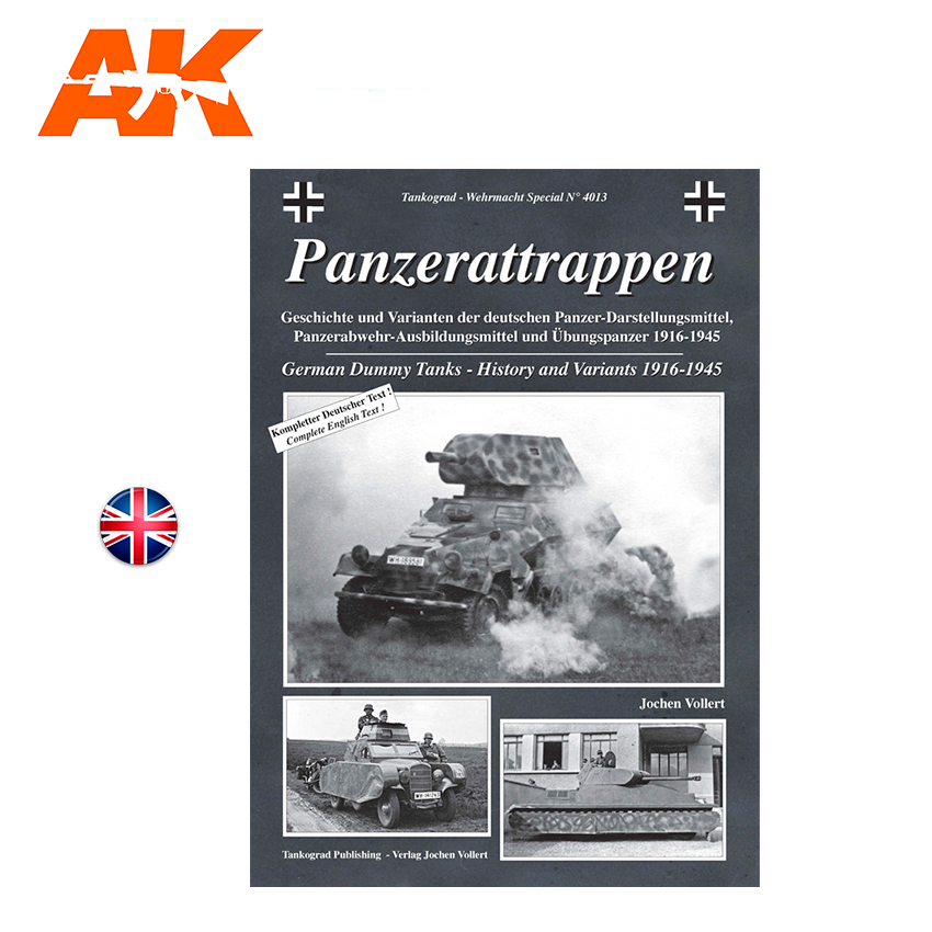 Panzerattrappen – German Dummy Tanks – History and Variants 1916-1945, Tankograd