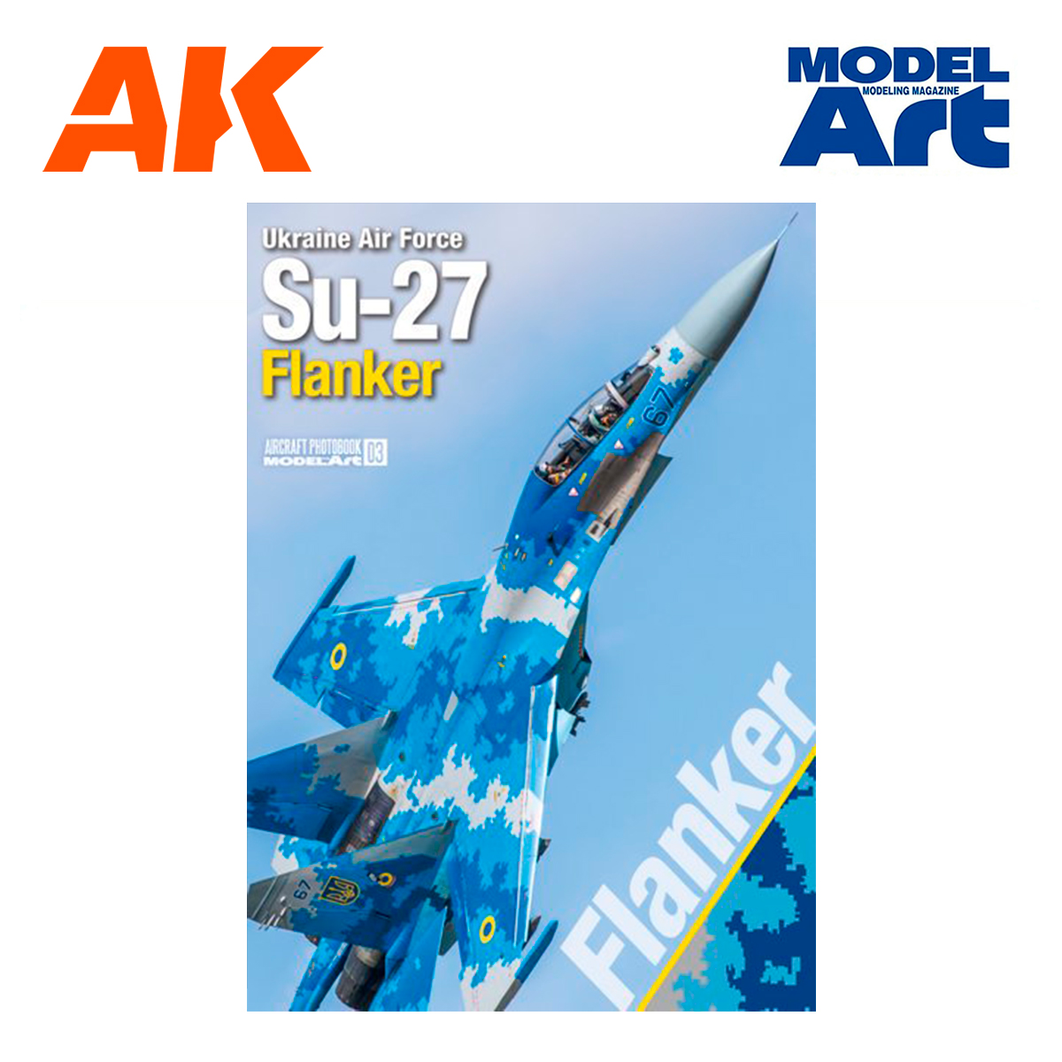 Aircraft Photo Book 03 : Ukraine Air Force Su-27 Flanker