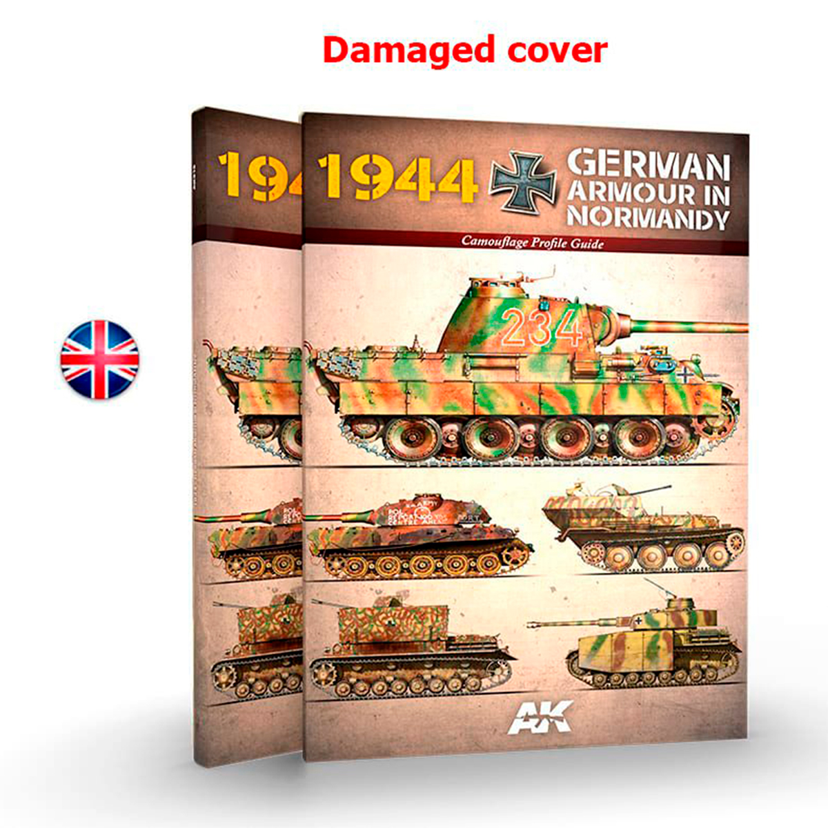 1944 GERMAN ARMOUR IN NORMANDY – CAMOUFLAGE PROFILE GUIDE (Damaged cover)