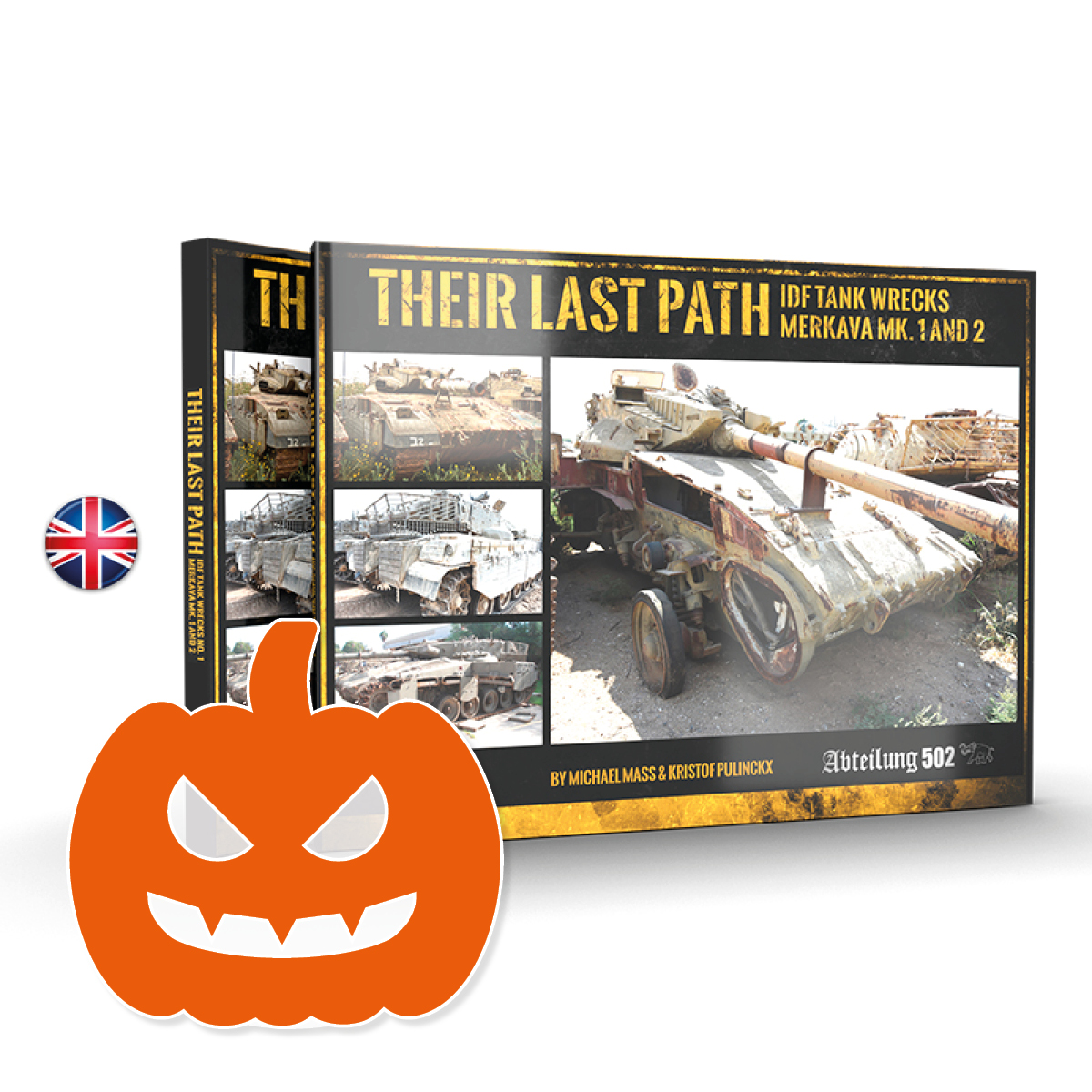 THEIR LAST PATH – IDF TANK WRECKS MERKAVA MK. 1 AND 2