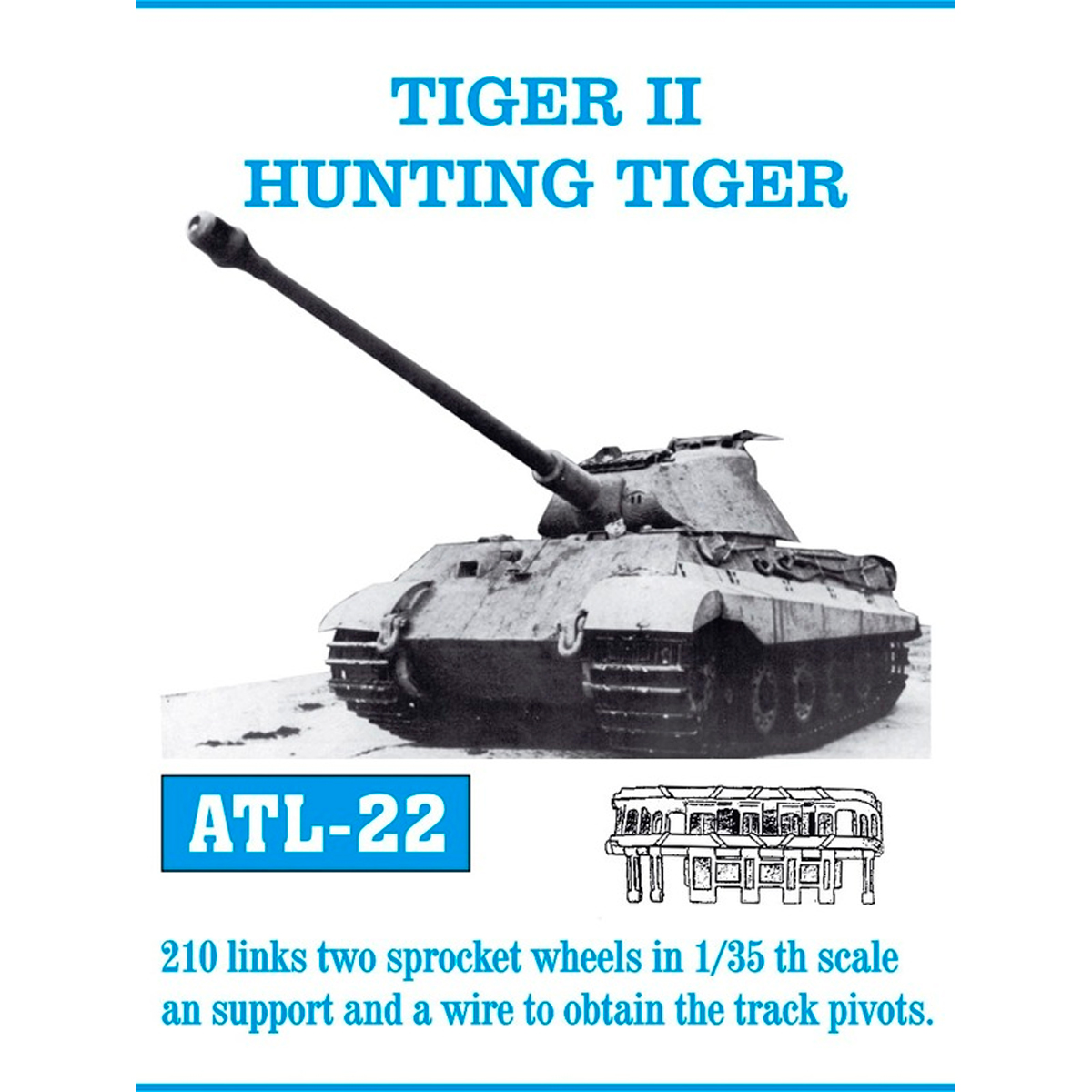 1/35 Metal Tracks TIGER II / HUNTING TIGER