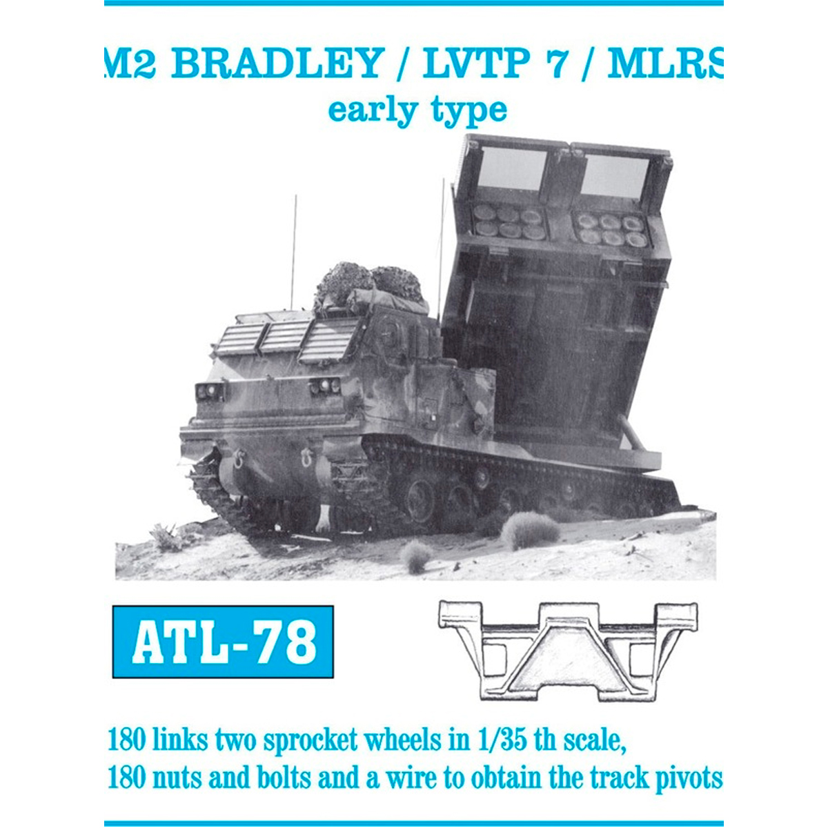 1/35 Metal Tracks M2 Bradley / LVTP 7 /MLRS early type