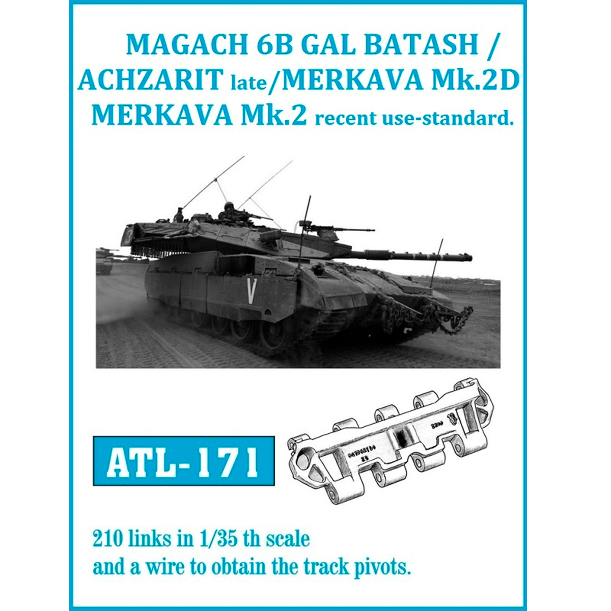 1/35 Metal Tracks GAL BATASH / ACHZARIT Late / MERKAVA Mk. 3D