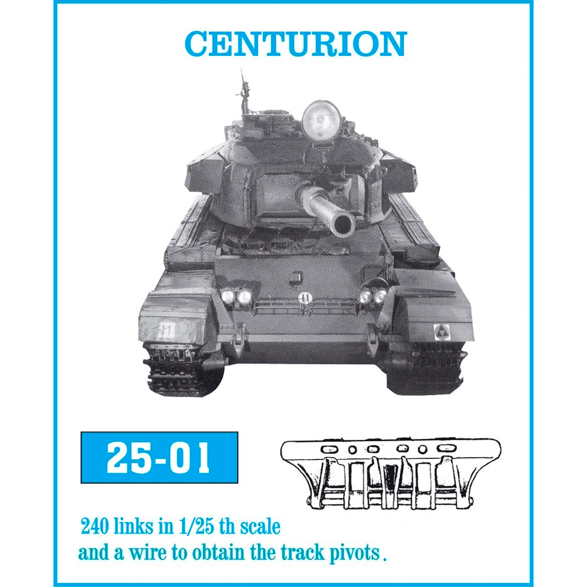 1/25 Metal Tracks CENTURION