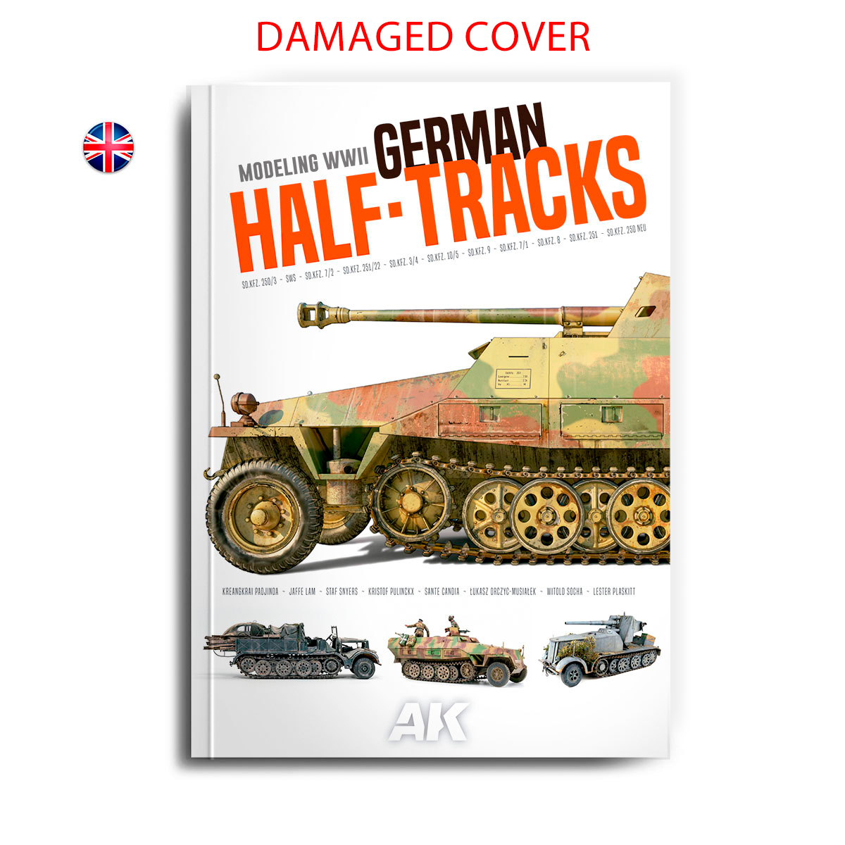 MODELING WW2 GERMAN HALF-TRACKS (Damaged cover)