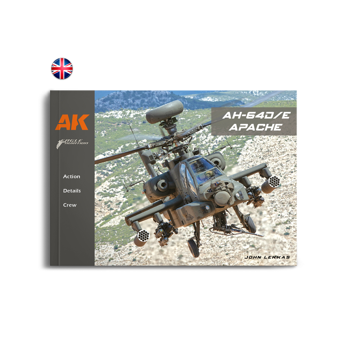 AH-64D/E APACHE BY JOHN LEKKAS